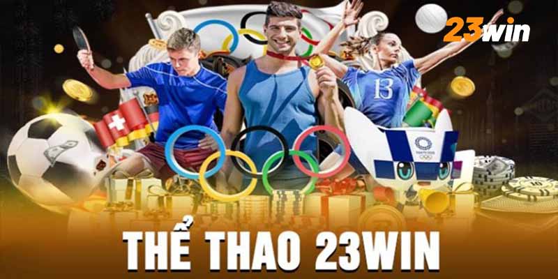 Các sảnh thể thao nổi bật tại nhà cái 23win